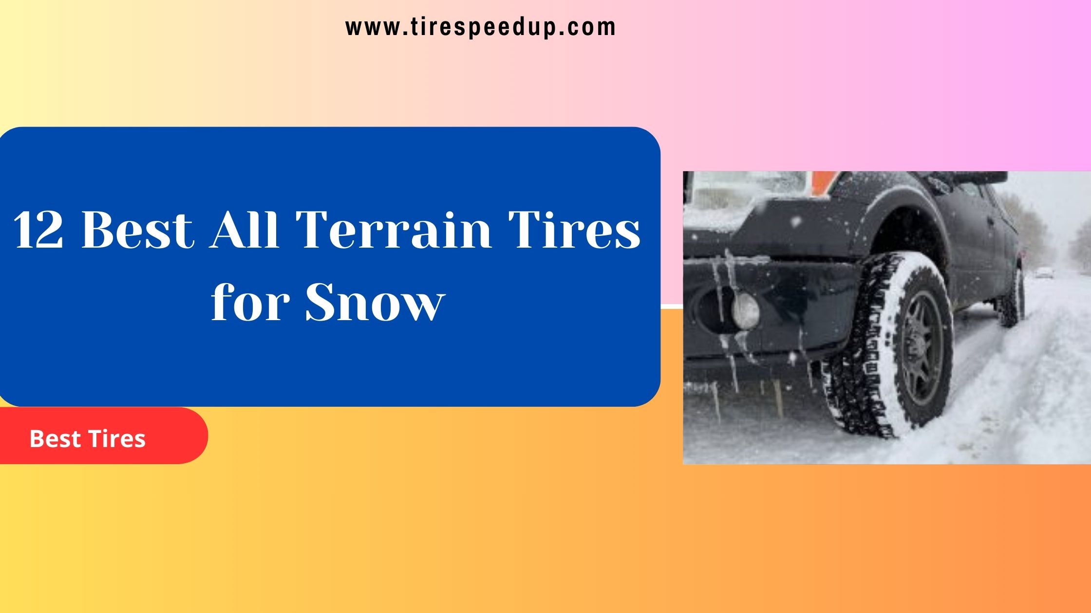 12 Best All Terrain Tires for Snow