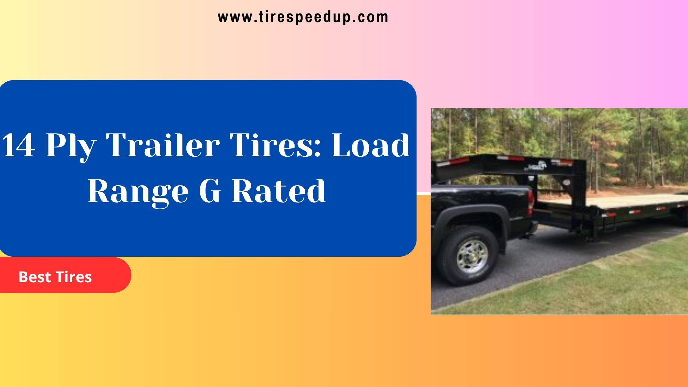 14 Ply Trailer Tires Load Range G Rated